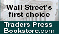 In Association with TradersPressBookstore.com, Wall Street's Most Popular Bookstore