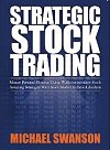 Strategic Stock Trading: Master Personal Finance Using Wallstreetwindow Stock Investing Strategies With Stock Market Technical Analysis