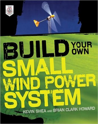 Build your own small wind power system.